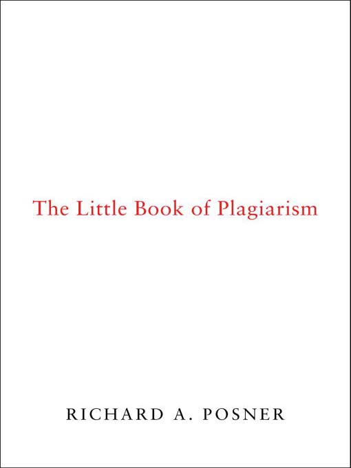 Title details for The Little Book of Plagiarism by Richard A. Posner - Wait list